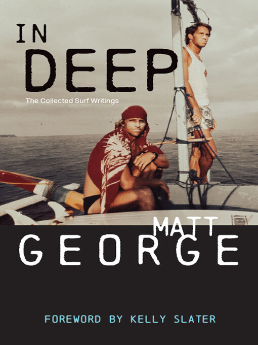 Title details for In Deep by Matt George - Available